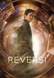 Reversi-2024-รีเวอร์ซี่-ย้อนชีวิตพลิกชะตา-187x269