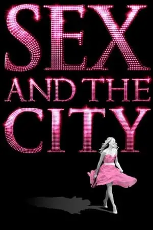 Sex and the City (2008) เซ็กซ์ แอนด์ เดอะ ซิตี้ ภาค 1-300x450