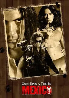 Once Upon A Time In Mexico (2003) เพชฌฆาตกระสุนโลกันตร์